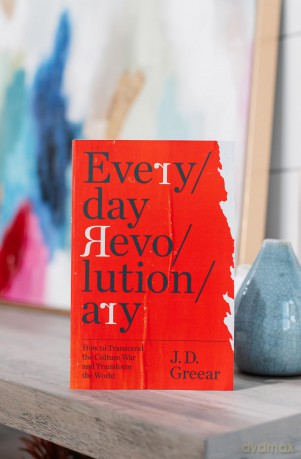 Everyday Revolutionary | Softcover: How to Transcend the Culture War and Transform the World - J. D. Greear [KSIĄŻKA]