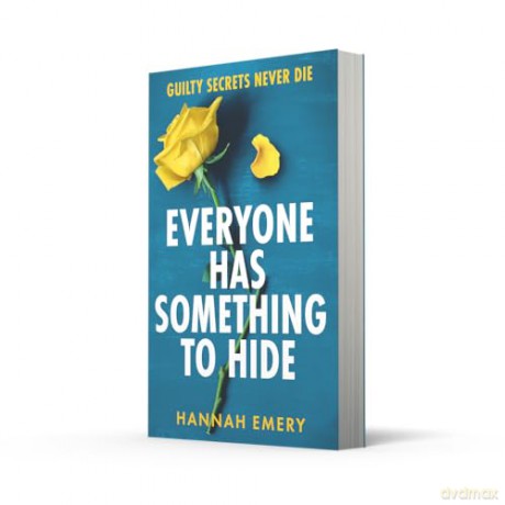 Everyone Has Something to Hide: A gripping psychological thriller perfect for fans of domestic suspense and page-turning secrets in 2025! - Hannah Emery [KSIĄŻKA]