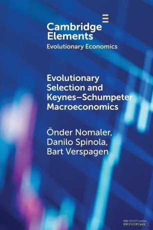 Evolutionary Selection and Keynes-Schumpeter Macroeconomics (Elements in Evolutionary Economics) - Önder Nomaler [KSIĄŻKA]