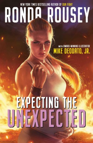 Expecting the Unexpected - Ronda Rousey [KOMIKS]