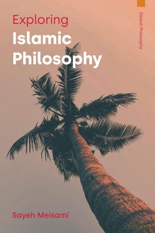 Exploring Islamic Philosophy (Global Philosophy) - Sayeh Meisami [KSIĄŻKA]