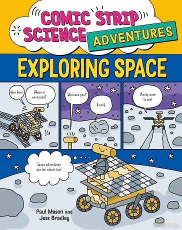 Exploring Space (Comic Strip Science Adventures) - Paul Mason [KSIĄŻKA]