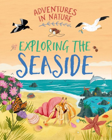 Exploring the Seaside (Adventures in Nature) - Jen Green [KSIĄŻKA]