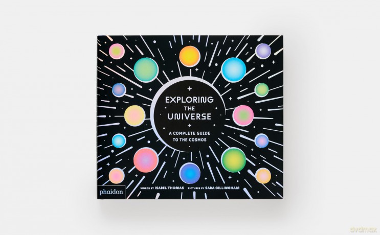 Exploring the Universe: A Complete Guide to the Cosmos - Isabel Thomas [KSIĄŻKA]