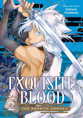Exquisite Blood: The Heretic Onmyoji 02: 2 - Sakura Fujimoto [KOMIKS]