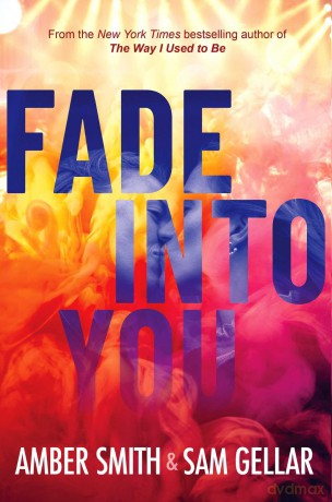 Fade into You - Amber Smith [KSIĄŻKA]