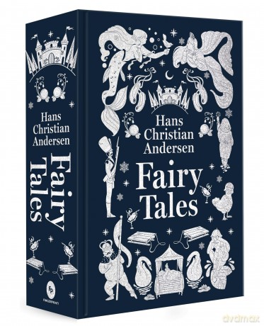 Fairy Tales (Deluxe Hardbound Edition) - Hans Christian Andersen [KSIĄŻKA]