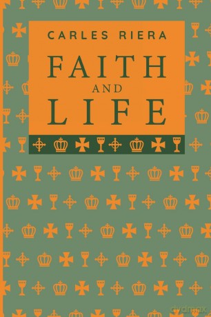 Faith and Life - Carles Riera [KSIĄŻKA]