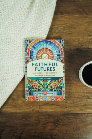 Faithful Futures: Sacred Tools for Engaging Younger Generations - Josh Packard [KSIĄŻKA]