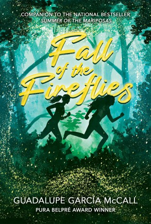 Fall of the Fireflies: (Seasons of Sisterhood #1) - Guadalupe Garcia McCall [KSIĄŻKA]
