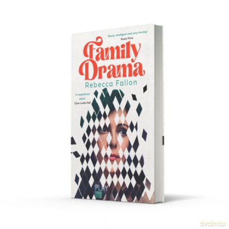 Family Drama: An irresistible and moving literary debut about love, family, ambition and the price of fame - Rebecca Fallon [KSIĄŻKA]