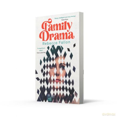 Family Drama: An irresistible and moving literary debut about love, family, ambition and the price of fame - Rebecca Fallon [KSIĄŻKA]