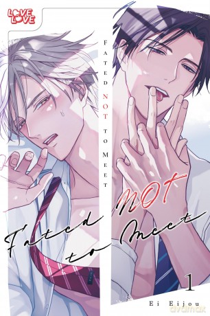Fated NOT to Meet - Eijo Ei [KOMIKS]