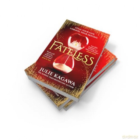 Fateless: The instant Sunday Times bestseller - a gripping, romantic, epic fantasy adventure and your latest obsession for 2026: Book 1 - Julie Kagawa [KSIĄŻKA]