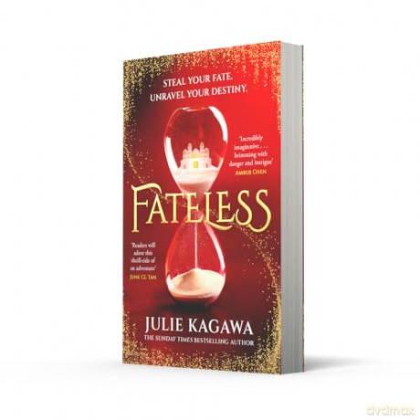 Fateless: The instant Sunday Times bestseller - a gripping, romantic, epic fantasy adventure and your latest obsession for 2026: Book 1 - Julie Kagawa [KSIĄŻKA]