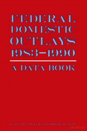 Federal Domestic Outlays, 1983-90: A Data Book: A Data Book - James P McGough [KSIĄŻKA]