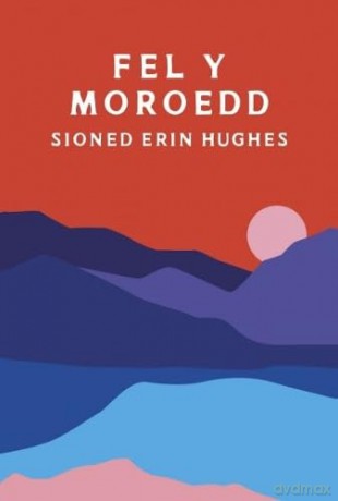 Fel y Moroedd - Sioned Erin Hughes [KSIĄŻKA]