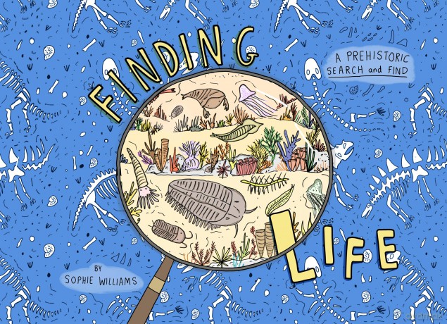 Finding Life: A Prehistoric Search and Find - Sophie Williams [KSIĄŻKA]