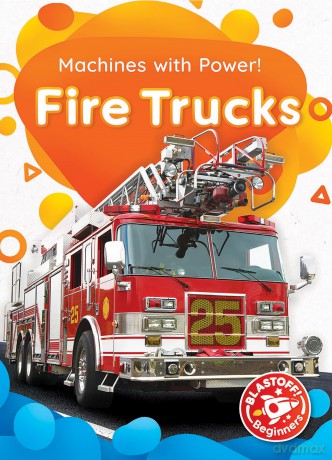 Fire Trucks (Machines with Power) - Amy McDonald [KSIĄŻKA]