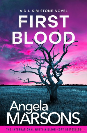 First Blood: A completely gripping mystery thriller - Angela Marsons [KSIĄŻKA]