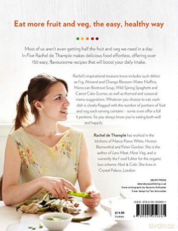 Five: 150 effortless ways to eat 5+ fruit and veg a day - Rachel de Thample [KSIĄŻKA]