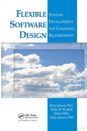 Flexible Software Design: Systems Development for Changing Requirements - Bruce Johnson [KSIĄŻKA]