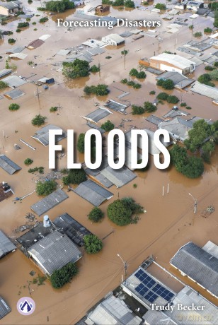 Floods (Forecasting Disasters) - Trudy Becker [KSIĄŻKA]