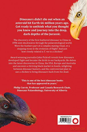 Flying Dinosaurs: How Fearsome Reptiles Became Birds - John Pickrell [KSIĄŻKA]