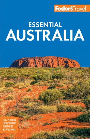 Fodor's Essential Australia (Full-color Travel Guide) - Fodor's Travel Guides [KSIĄŻKA]