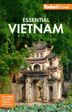 Fodor's Essential Vietnam (Full-color Travel Guide) - Fodor's Travel Guides [KSIĄŻKA]