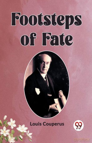 Footsteps of Fate (Edition2023) - Louis Couperus [KSIĄŻKA]
