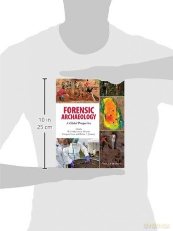 Forensic Archaeology: A Global Perspective - W. J. Mike Groen [KSIĄŻKA]