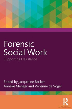 Forensic Social Work: Supporting Desistance - Jacqueline Bosker [KSIĄŻKA]