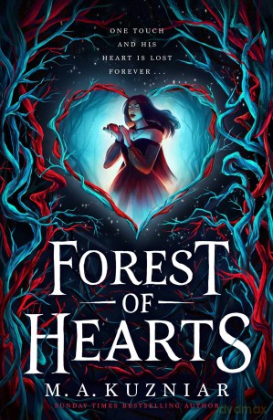 Forest of Hearts - M.A. Kuzniar [KSIĄŻKA]