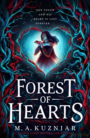 Forest of Hearts - M.A. Kuzniar [KSIĄŻKA]