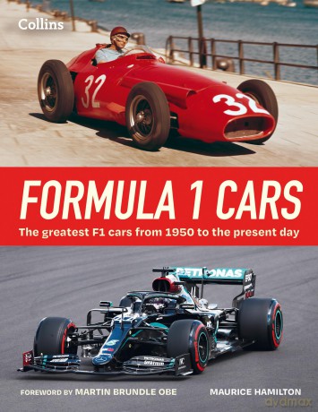 Formula 1 Cars: The greatest F1 cars from 1950 to the present day - Maurice Hamilton [KSIĄŻKA]