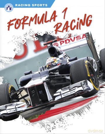 Formula 1 Racing (Racing Sports) - Dalton Rains [KSIĄŻKA]