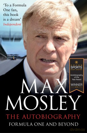 Formula One and Beyond: The Autobiography - Max Mosley [KSIĄŻKA]