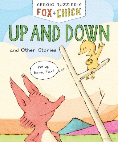 Fox & Chick: Up and Down: and Other Stories (Fox and Chick) - Sergio Ruzzier [KSIĄŻKA]