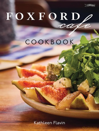 Foxford Cafe Cookbook - Kathleen Flavin [KSIĄŻKA]