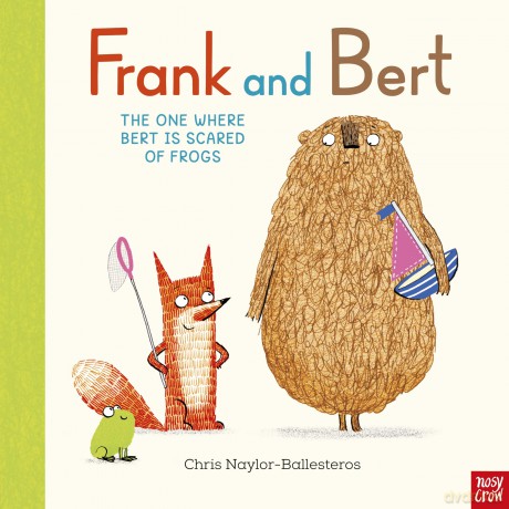 Frank and Bert: The One Where Bert is Scared of Frogs - Chris Naylor-Ballesteros [KSIĄŻKA]