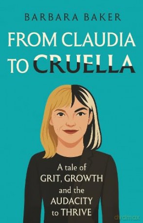 From Claudia to Cruella - Barbara Baker [KSIĄŻKA]