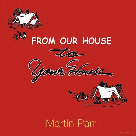 From Our House To Your House - Martin Parr [KSIĄŻKA]