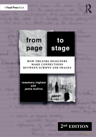 From Page to Stage: How Theatre Designers Make Connections Between Scripts and Images - Rosemary Ingham [KSIĄŻKA]