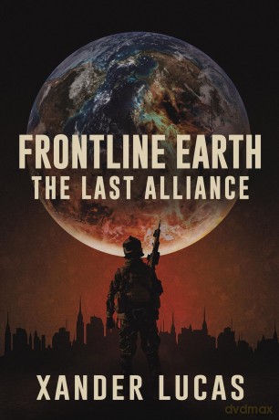 Frontline Earth: The Last Alliance - Xander Lucas [KSIĄŻKA]
