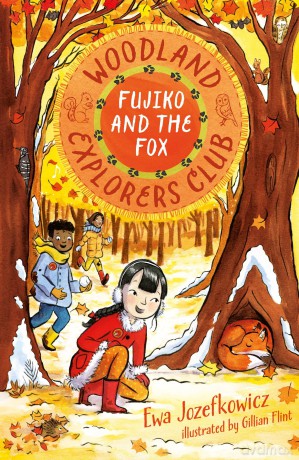Fujiko and the Fox (The Woodland Explorers Club) - Ewa Jozefkowicz [KSIĄŻKA]