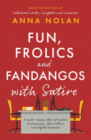 Fun, Frolics and Fandangos with Satire - Anna Nolan [KSIĄŻKA]
