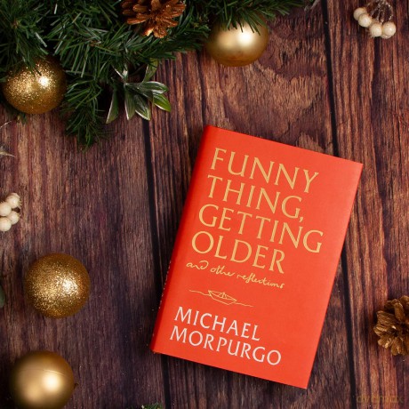 Funny Thing, Getting Older: Reflections on life, storytelling and wonder - Michael Morpurgo [KSIĄŻKA]
