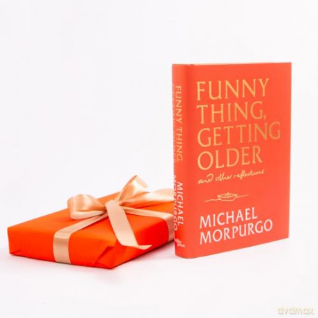 Funny Thing, Getting Older: Reflections on life, storytelling and wonder - Michael Morpurgo [KSIĄŻKA]