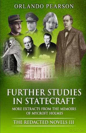 Further Studies In Statecraft: The Memoirs of Mycroft Holmes: 3 (The Redacted Novels) - Orlando Pearson [KSIĄŻKA]